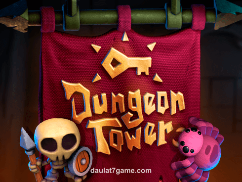 Dungeon Tower Slot by Daulat777